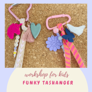 17. workshop for kids - FUNKY TASHANGER // 31 oktober - 9u30